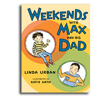 Weekends with Max and His Dad